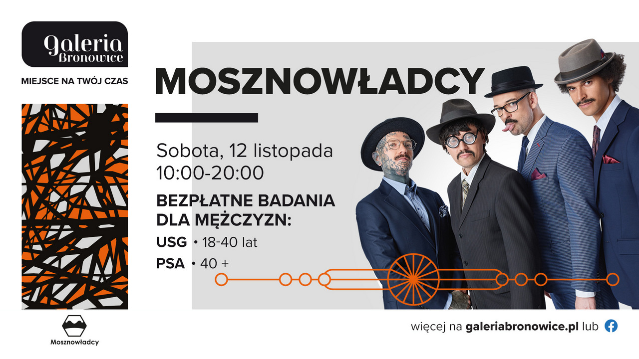 „Mosznowładcy” w Galerii Bronowice
